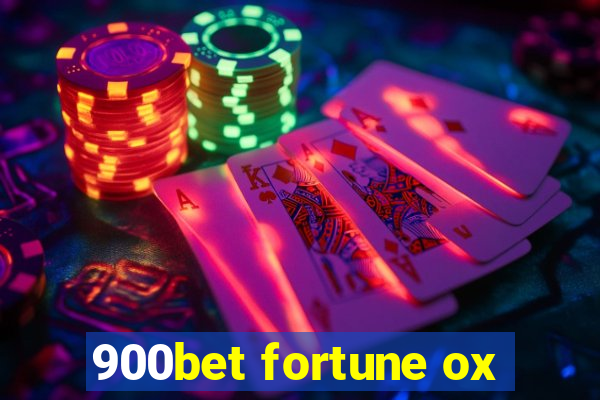 900bet fortune ox